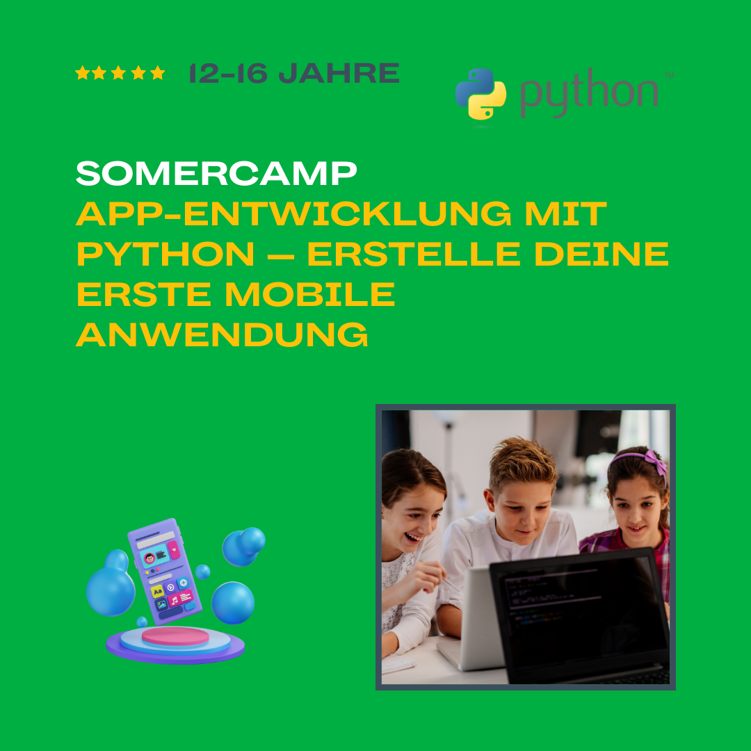 Jugendliche lernen App-Entwicklung mit Python im Sommercamp.